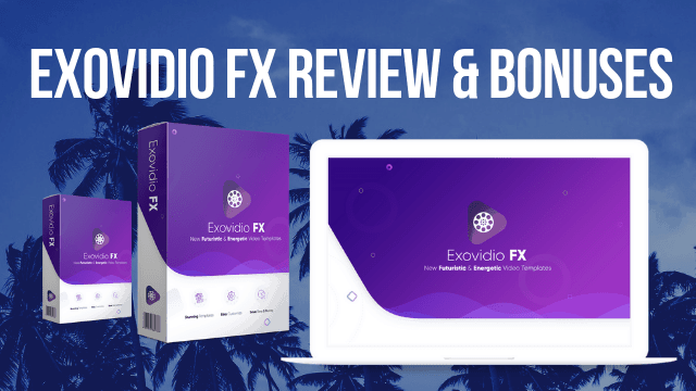 Exovidio FX Review, Demo & Free Bonuses