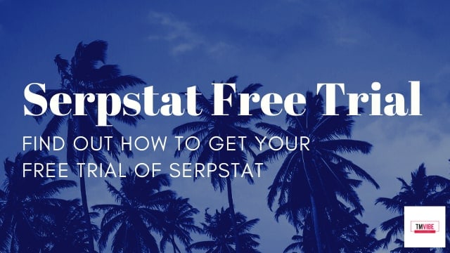 Serpstat Free Trial