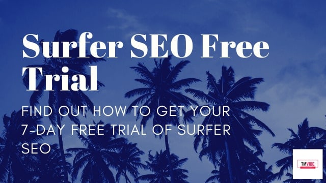 Surfer SEO \u2013 $1 For 7 Day (Near-FREE) Trial - Ended?\ud83e\udd47