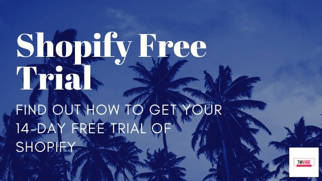 Shopify 14-Day Free Trial