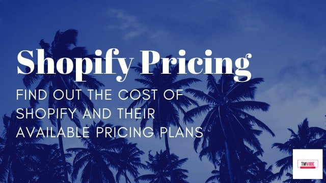 Shopify Price - What's the cost of shopify