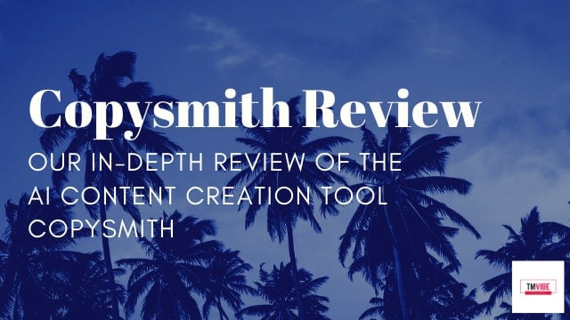 Copysmith review and case study